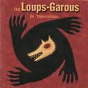 le loup garou ??