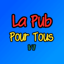 La Pub Pour Tous | V1
