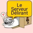 Le serveur du délire
