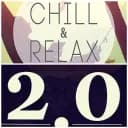 Chill & Relax 2.0