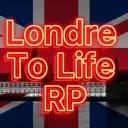 LONDRE TO LIFE RP/ FR  [ERLC]